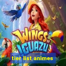 tier list animes