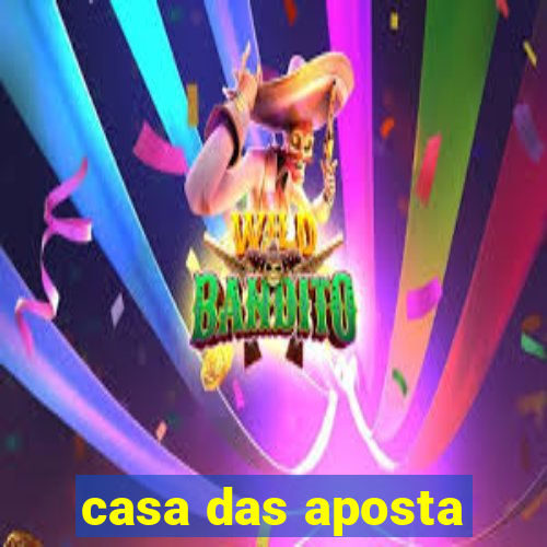 casa das aposta