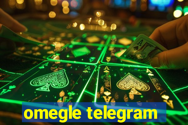 omegle telegram