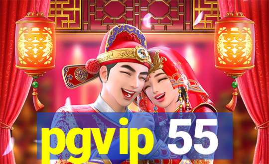 pgvip 55