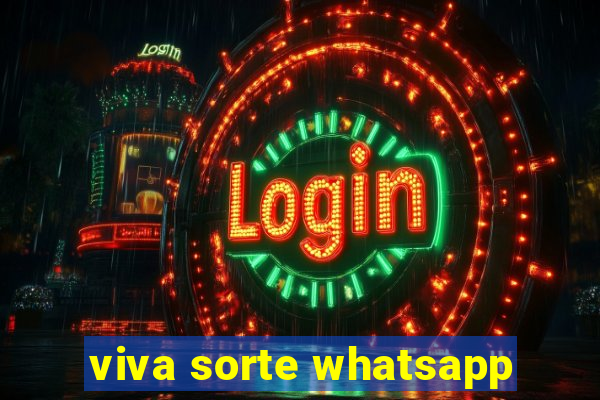 viva sorte whatsapp