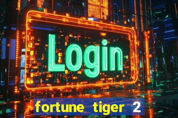 fortune tiger 2 revenge demo