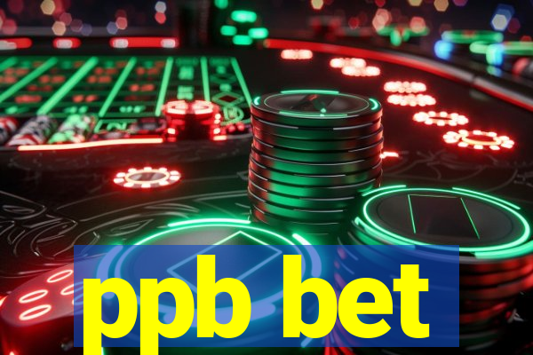 ppb bet