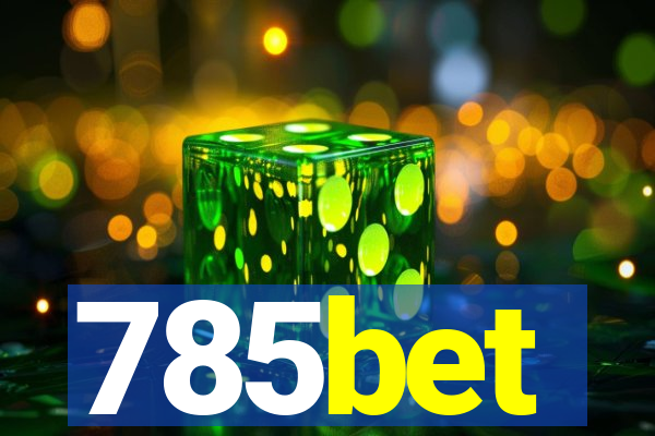 785bet