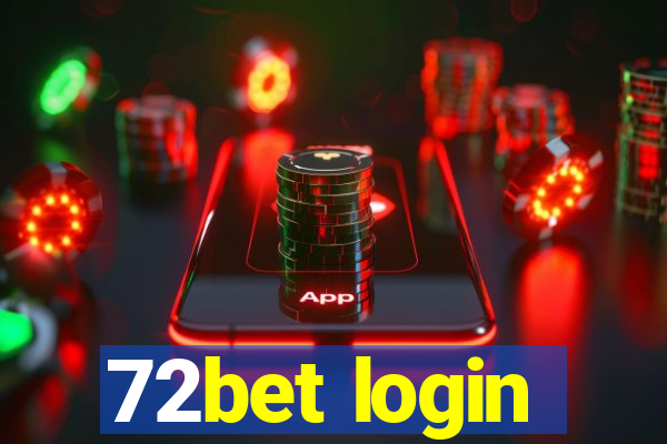 72bet login