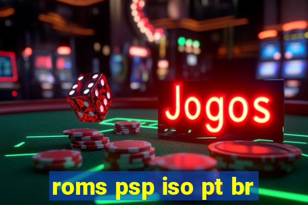 roms psp iso pt br