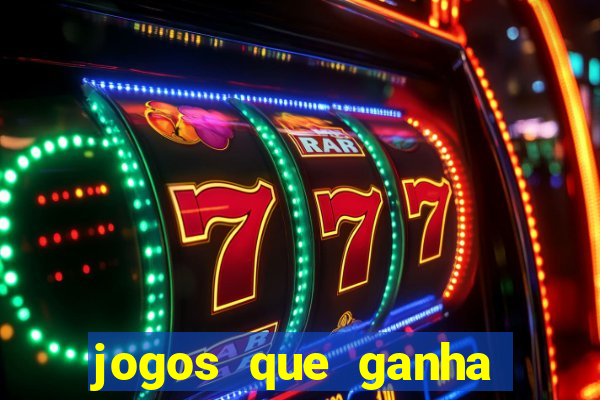 jogos que ganha dinheiro gratuito