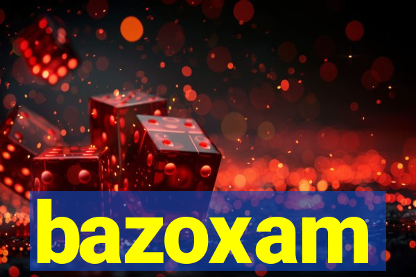 bazoxam