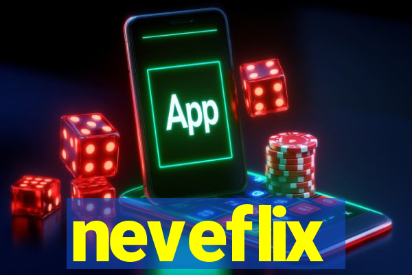 neveflix