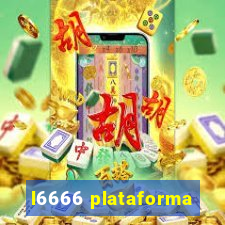 l6666 plataforma