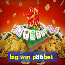 big win p86bet