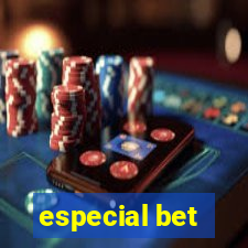 especial bet