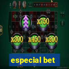 especial bet