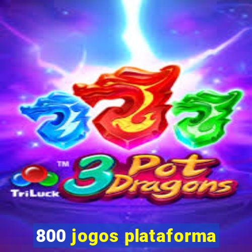 800 jogos plataforma