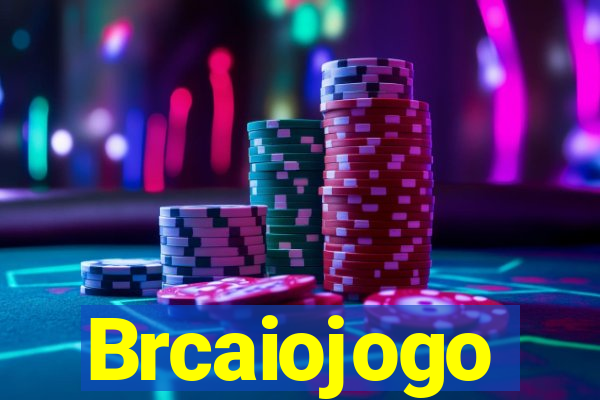 Brcaiojogo