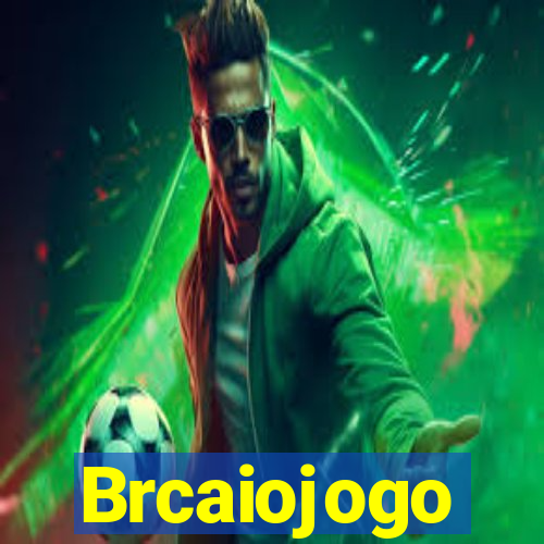 Brcaiojogo