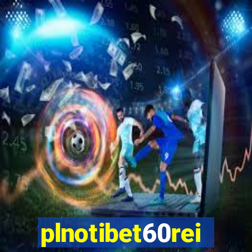 plnotibet60rei