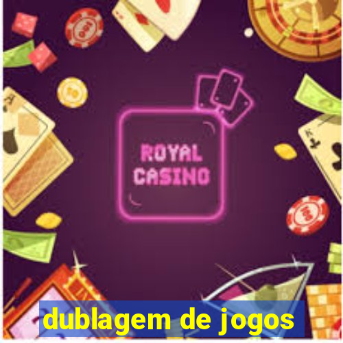 dublagem de jogos