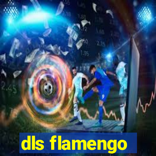 dls flamengo