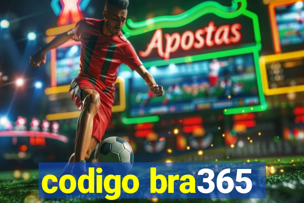 codigo bra365