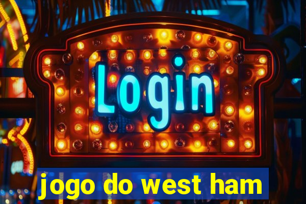 jogo do west ham