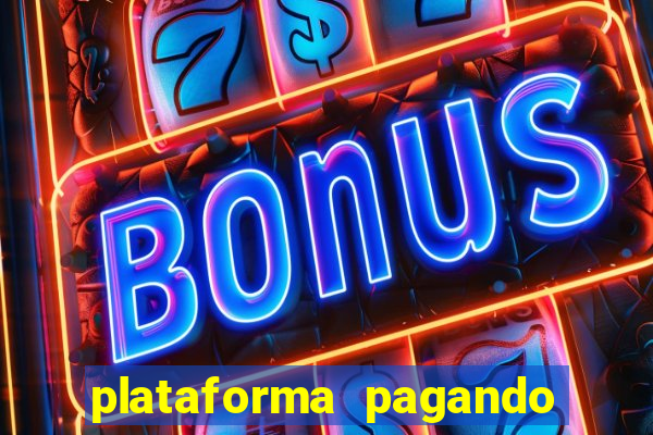 plataforma pagando no cadastro cassino