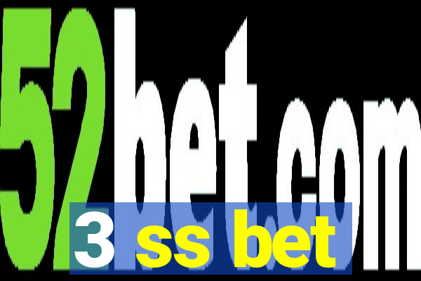 3 ss bet