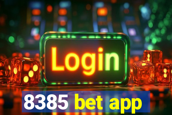 8385 bet app