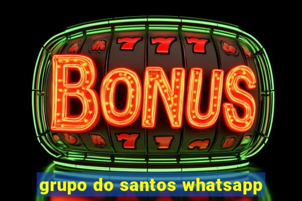 grupo do santos whatsapp