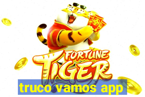 truco vamos app