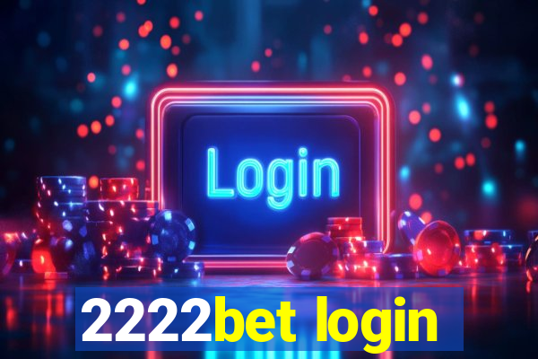 2222bet login