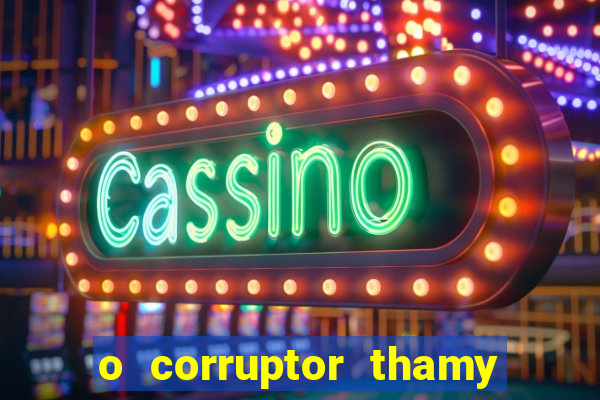 o corruptor thamy bastida pdf gratis