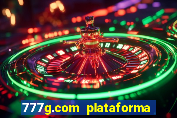 777g.com plataforma de jogos