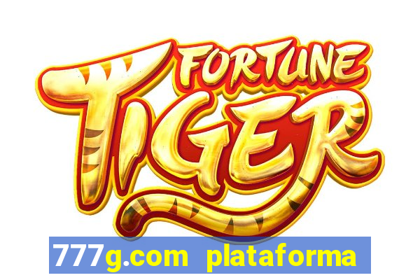 777g.com plataforma de jogos