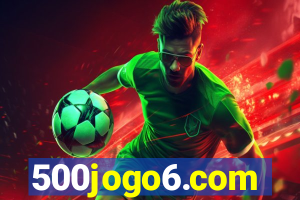 500jogo6.com