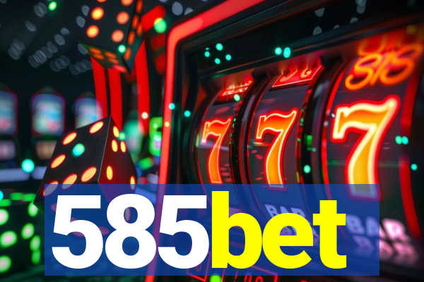 585bet