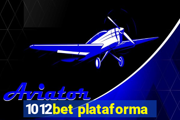 1012bet plataforma