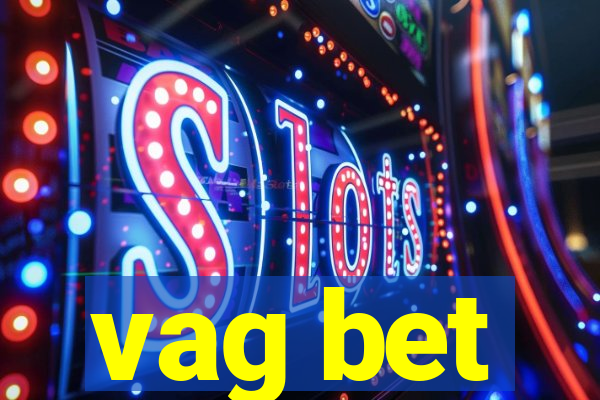 vag bet