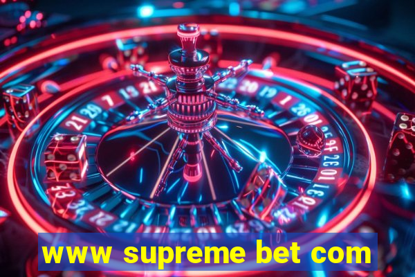 www supreme bet com