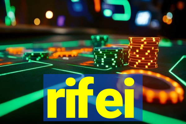 rifei