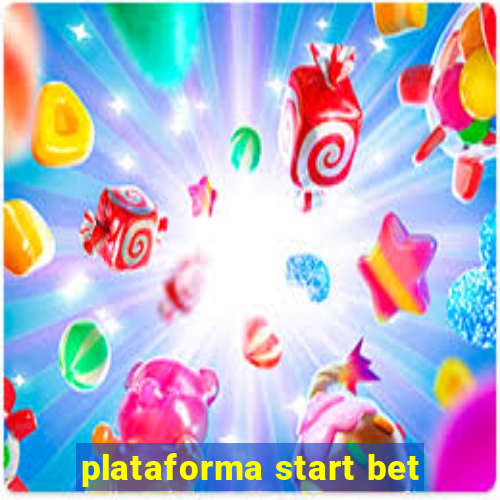 plataforma start bet