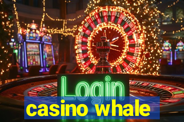 casino whale