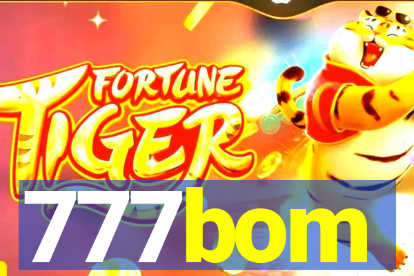 777bom