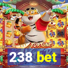 238 bet