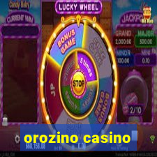 orozino casino