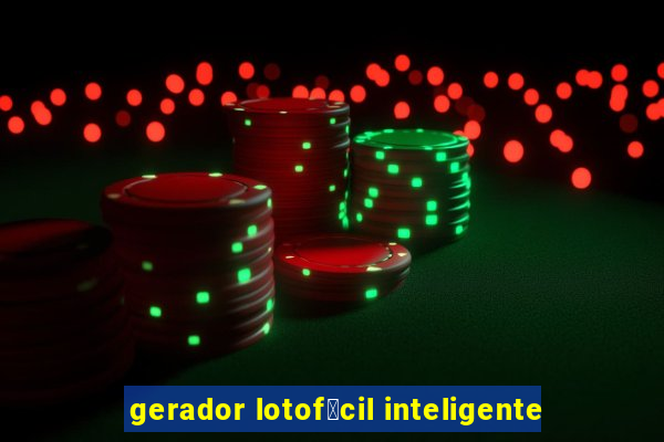 gerador lotof谩cil inteligente