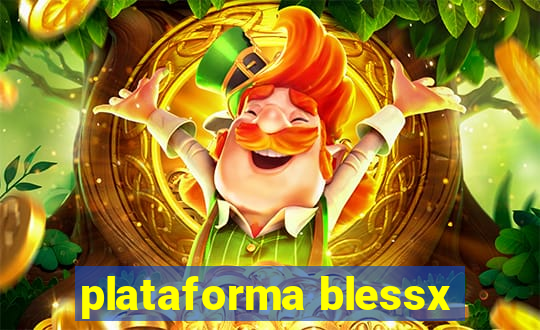 plataforma blessx