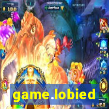 game.lobied