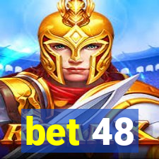 bet 48