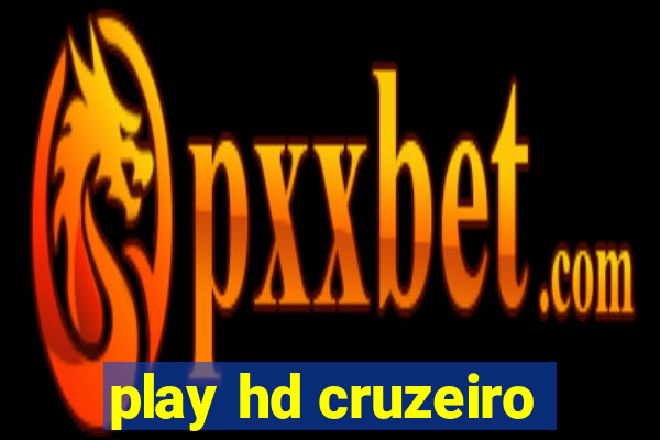 play hd cruzeiro